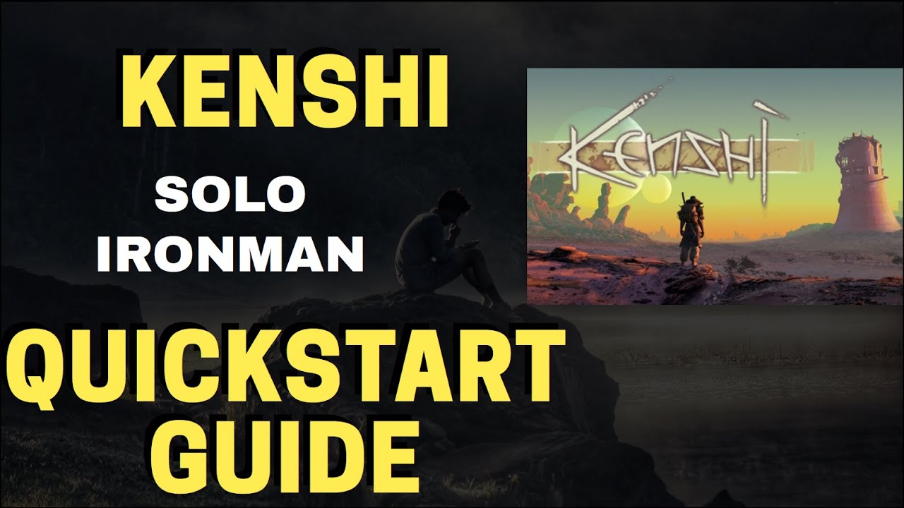 Краткое руководство по Kenshi Solo Ironman
