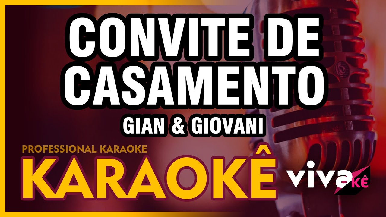 KARAOKÊ - Convite de Casamento Gian & Giovani 🎤