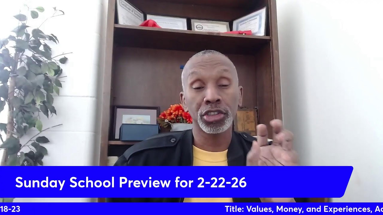 Sunday School Preview for 2-22-26