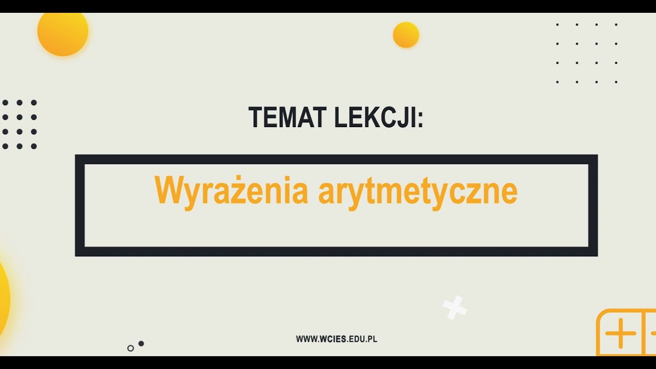 Matematyka - Wyrażenia arytmetyczne.