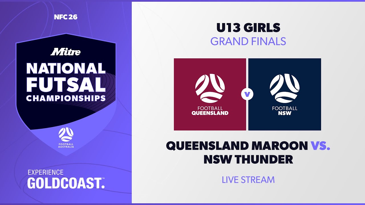 QLD Maroon vs. NSW Thunder | Grand Finals U13 Girls | 2026 Mitre National Futsal Championships