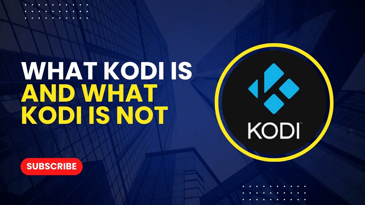 What KODI is and What KODI Is not-The basics for 2026