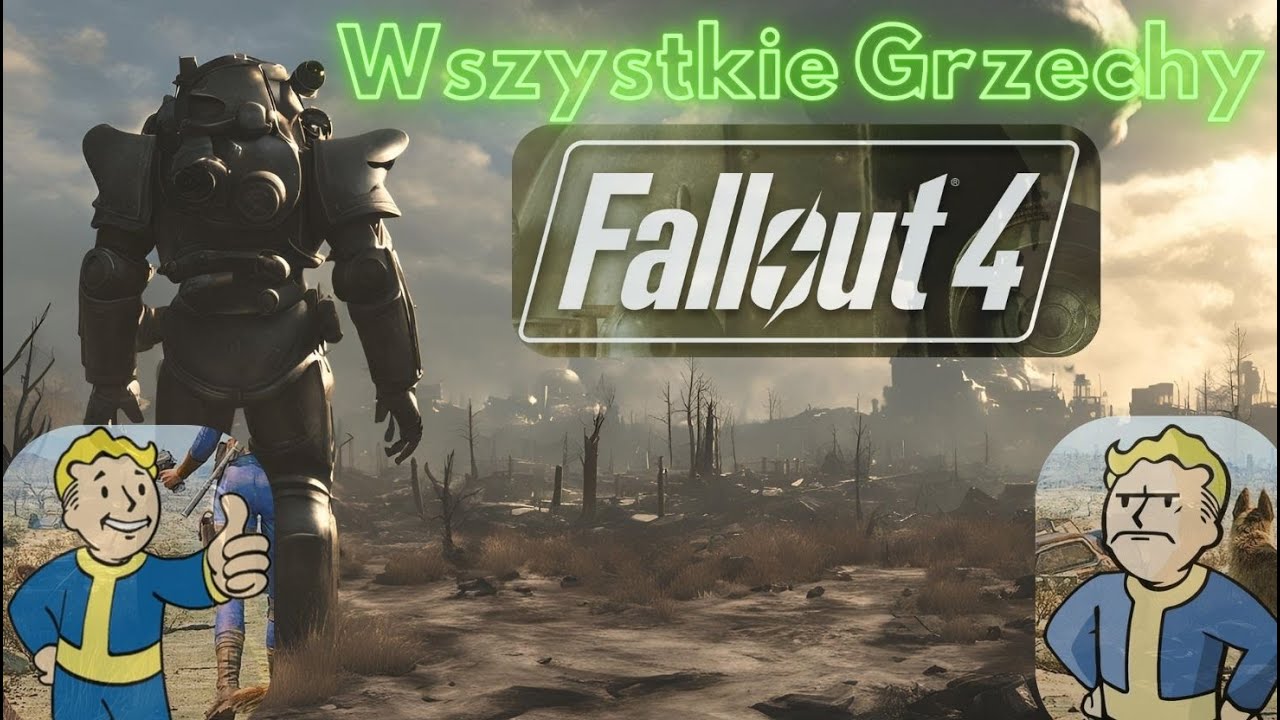 Wszystkie Grzechy Fallout 4