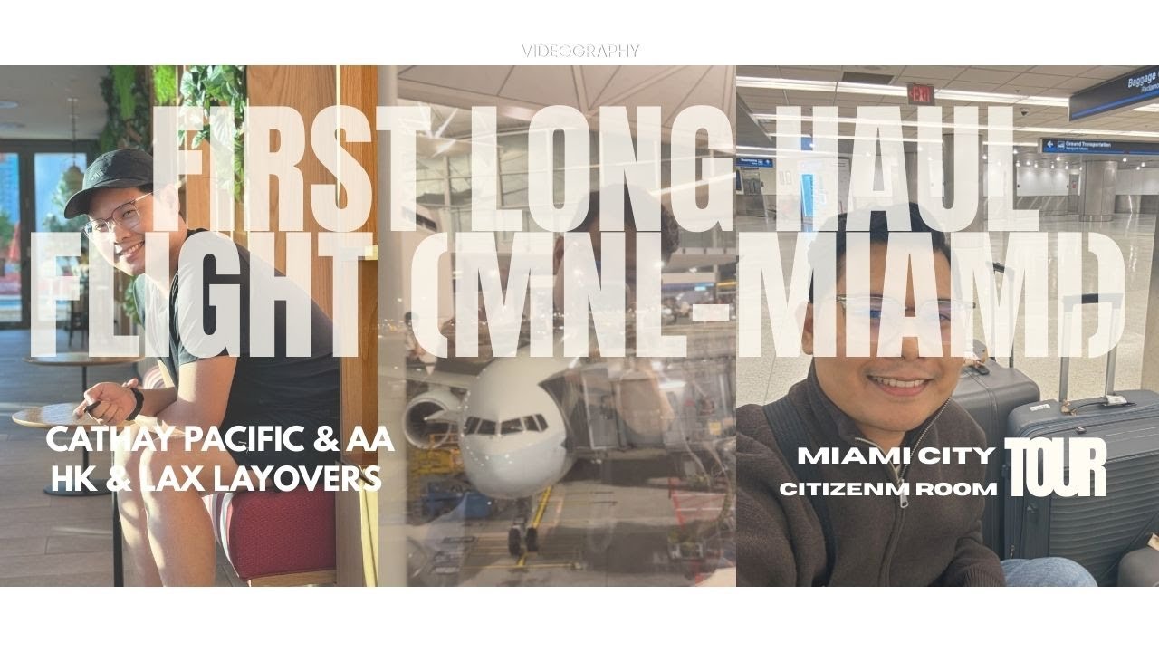 First long haul flight 🇵🇭✈️🇺🇸  (Cathay Pacific & AA) | Quick Miami City + CitizenM Miami room tour!