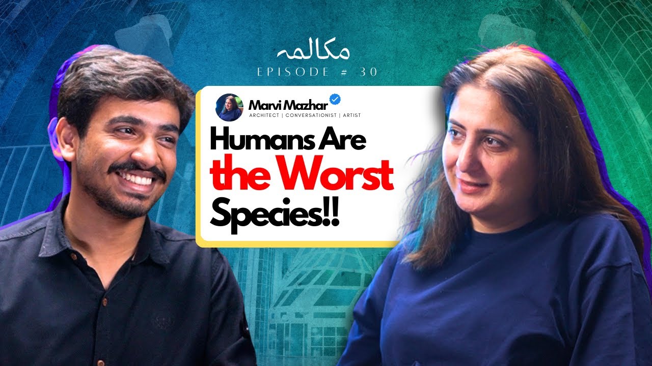 Architecture Without Politics Is Dead Ft: Marvi Mazhar | EP 30 | Mukalma with Moeed