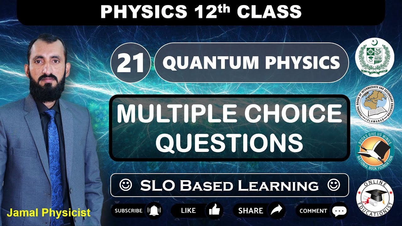 Multiple Choice Questions | Chapter 21 Quantum Physics | 12th Physics | NBF | Federal Board | FBISE