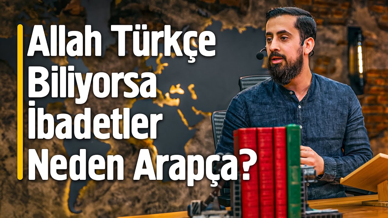 Allah Türkçe Biliyorsa İbadetler Neden Arapça? - Şeair-i İslâmiye @Mehmedyildiz