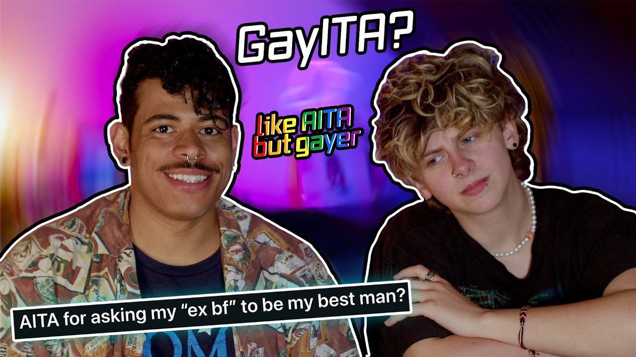 my best man is my ex bf (gayITA w/ @NOAHFINNCE) | stillnotcorry