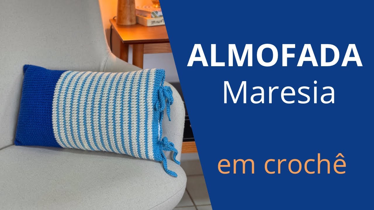 Almofada Maresia- fácil em crochê