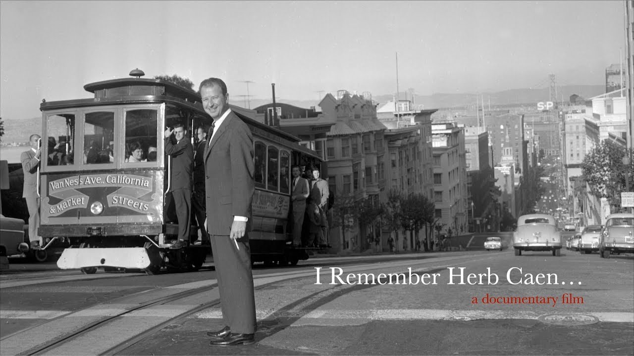 I Remember Herb Caen...