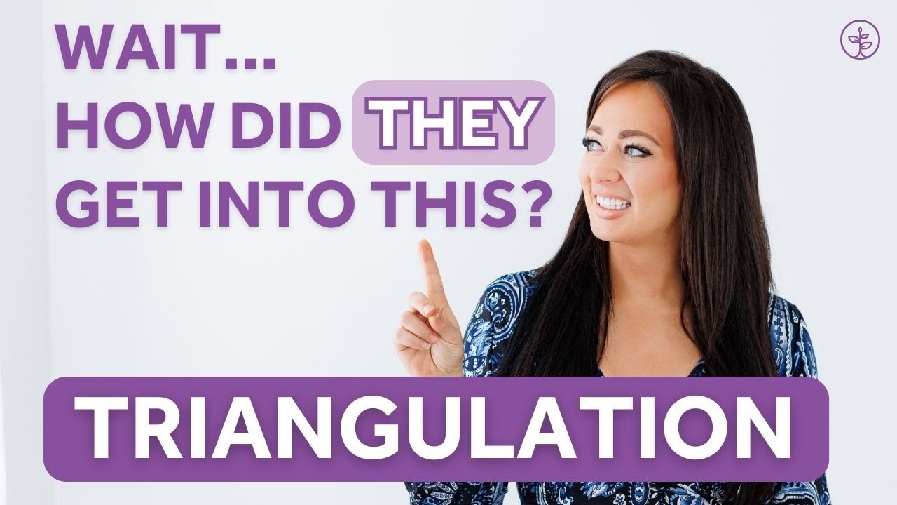 What is Triangulation in Relationships?