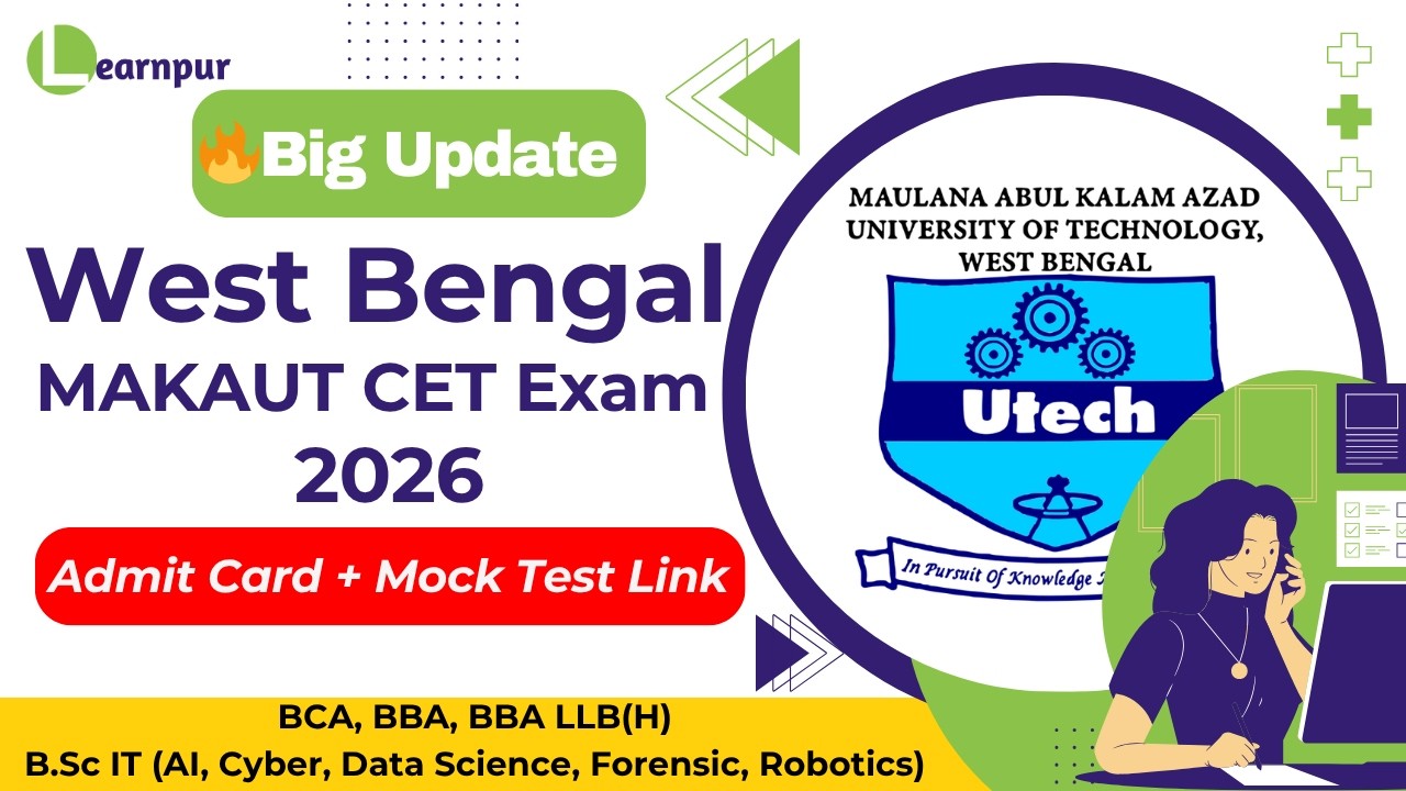 🔥MAKAUT CET 2026 Admit Card, Mock Test & CBT Exam From Home &mdash;Everything You Need to Know
