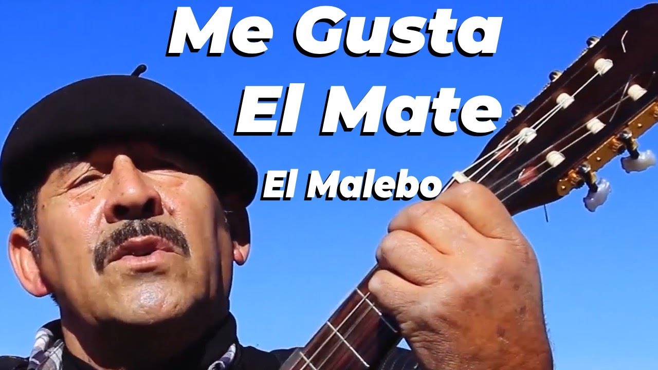 Me Gusta el Mate - El Malebo