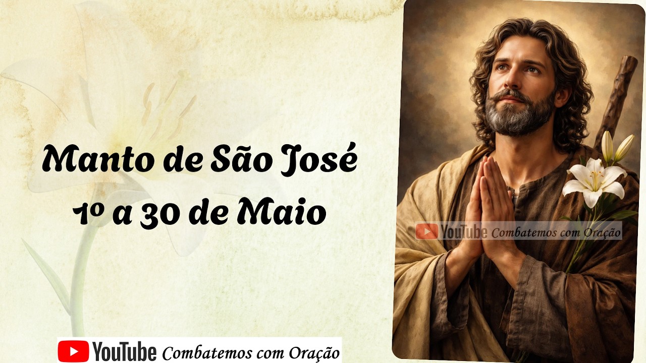Manto Sagrado de São José - 1º a 30 de Março