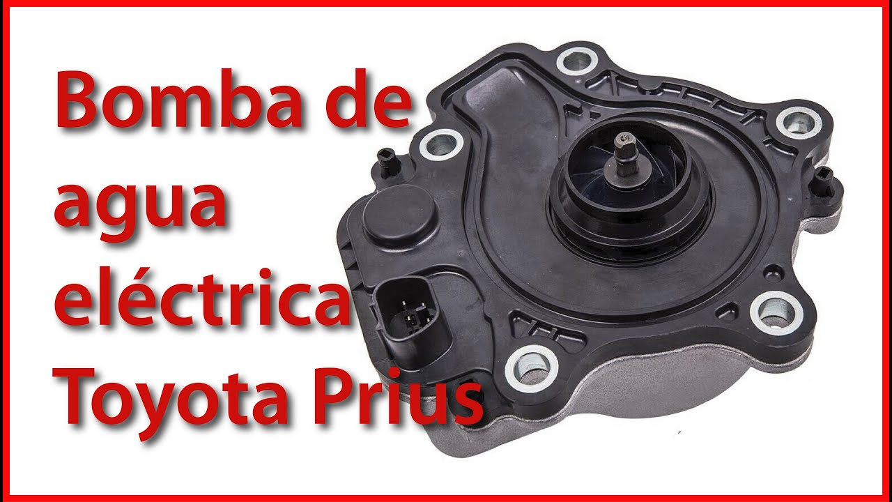 Bomba de agua eléctrica de motor de Toyota Prius. Funcionamiento interno y fallas comunes.