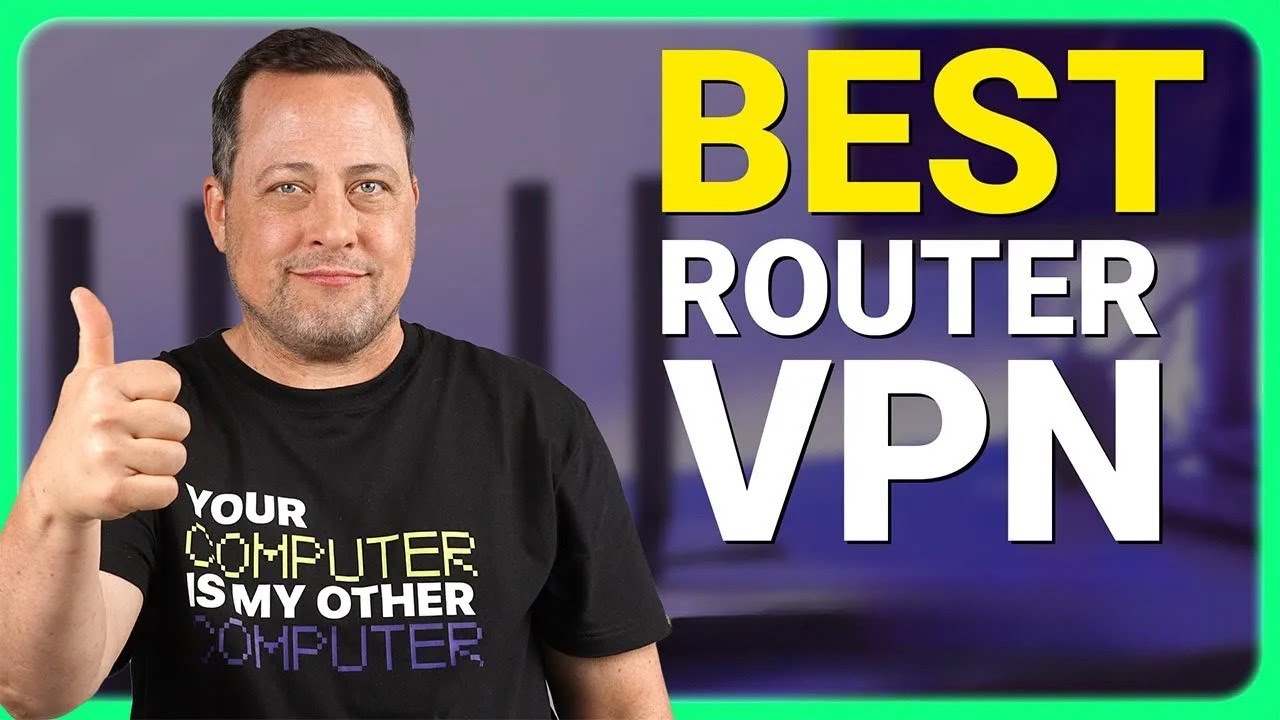 Best router VPN | Top picks for easy setup