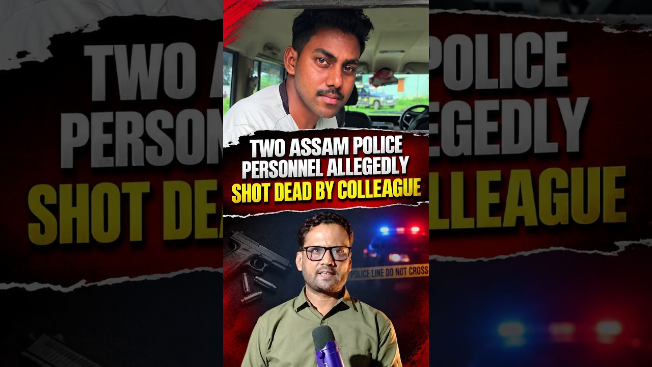 🔴 Two Assam Cops Allegedly Shot Dead By Colleague
