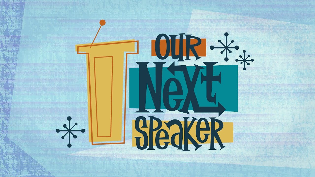 Our Next Speaker Trailer 01