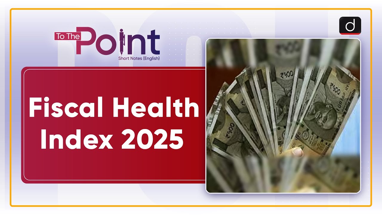 Fiscal Health Index | NITI Aayog | To The Point | Drishti IAS English