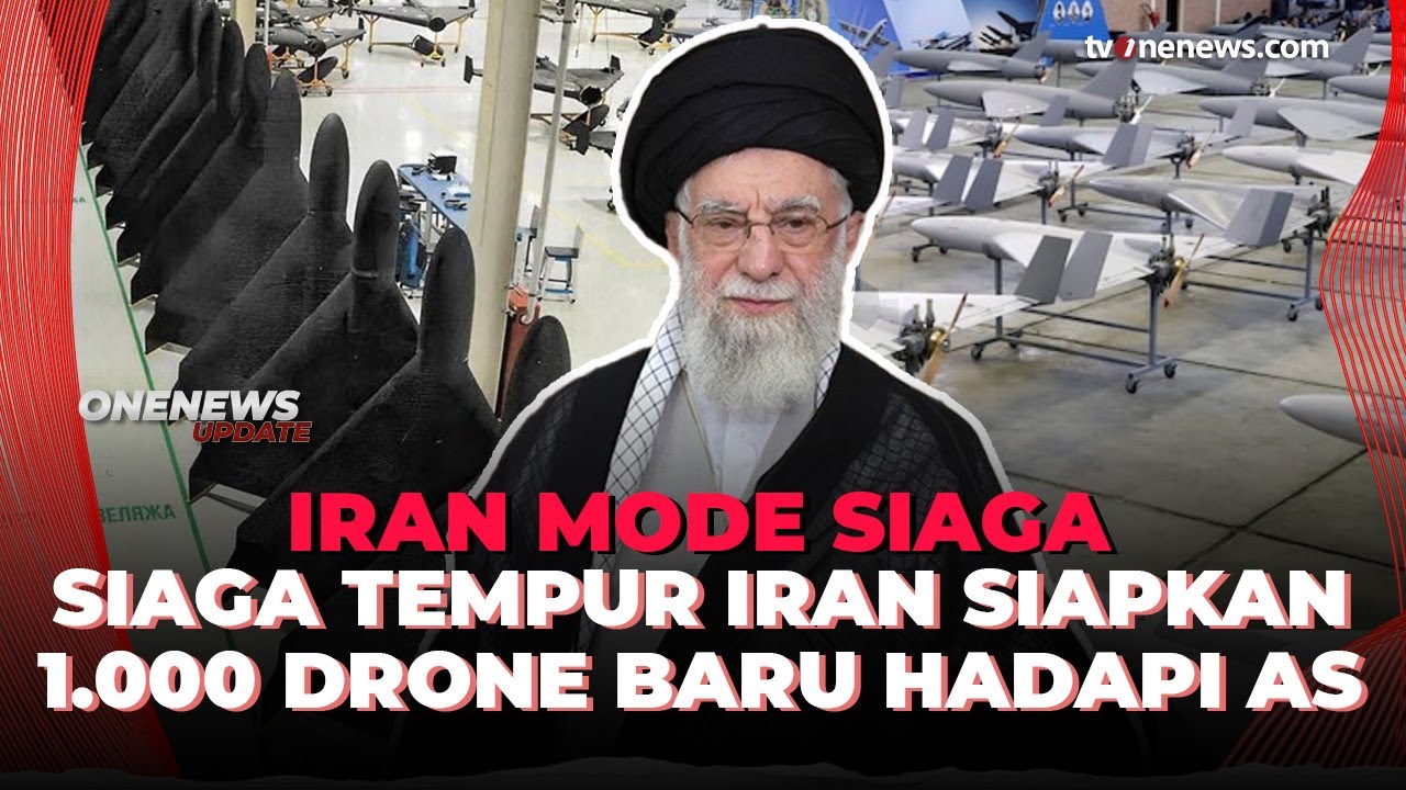 Siap Tempur! Iran Kerahkan 1.000 Drone Untuk Hantam AS | OneNews Update