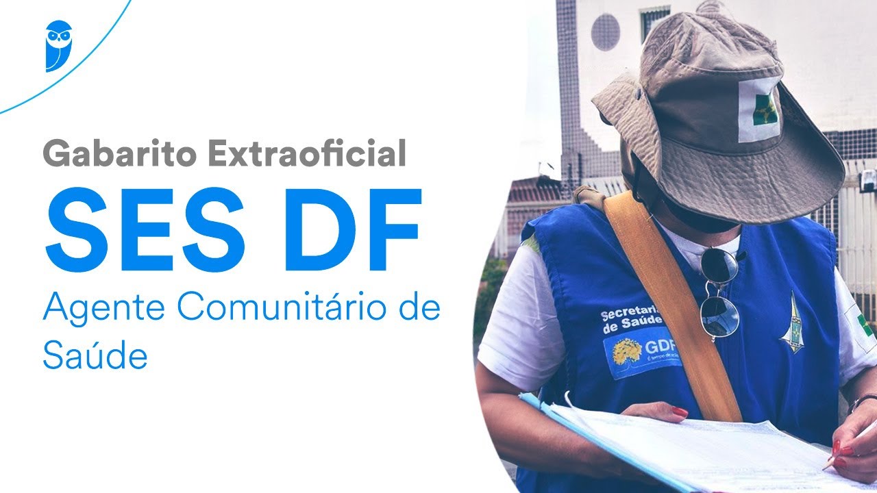 Gabarito Extraoficial SES DF: Agente Comunitário de Saúde