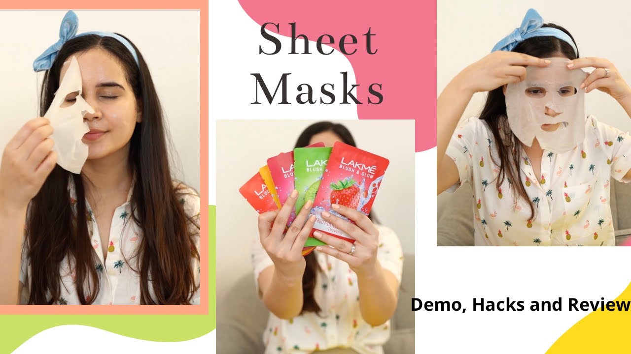 SHEET MASKS DEMO AND HACKS  | LAKME BLUSH AND GLOW SHEET MASKS REVIEW |  SHIVSHAKTI SACHDEV