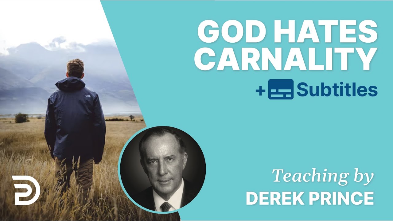 How God hates carnality -