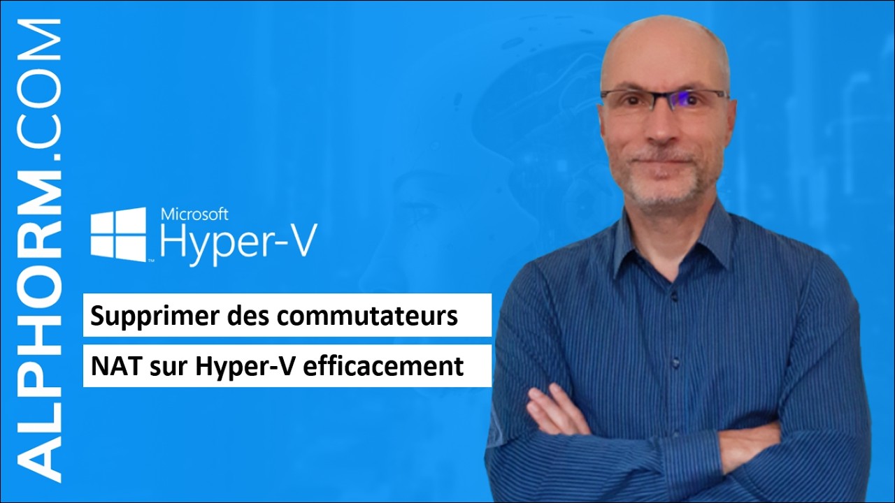 Supprimer des commutateurs NAT sur Hyper-V efficacement