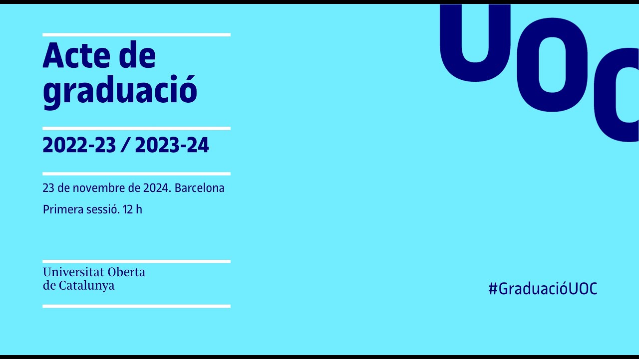 Acte de Graduació del curs 2022-2023 i 2023-2024. Barcelona, sessió 12 h