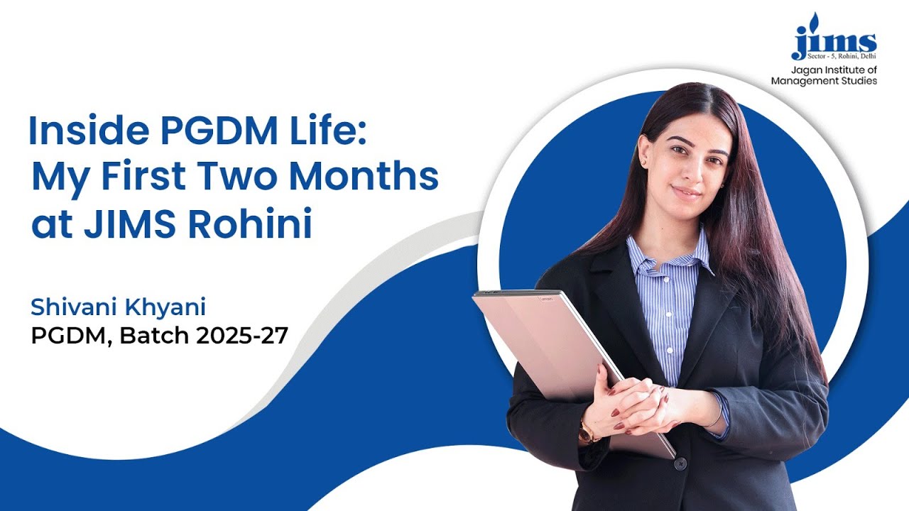 Inside PGDM Life: My First Two Months at JIMS Rohini