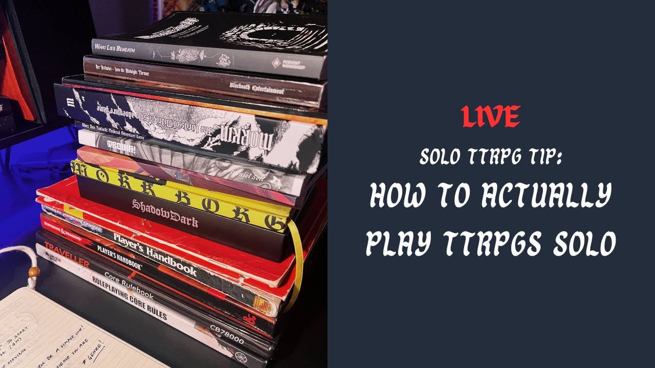 Solo TTRPG Tip: How to ACTUALLY Play TTRPGs Solo - Livestream