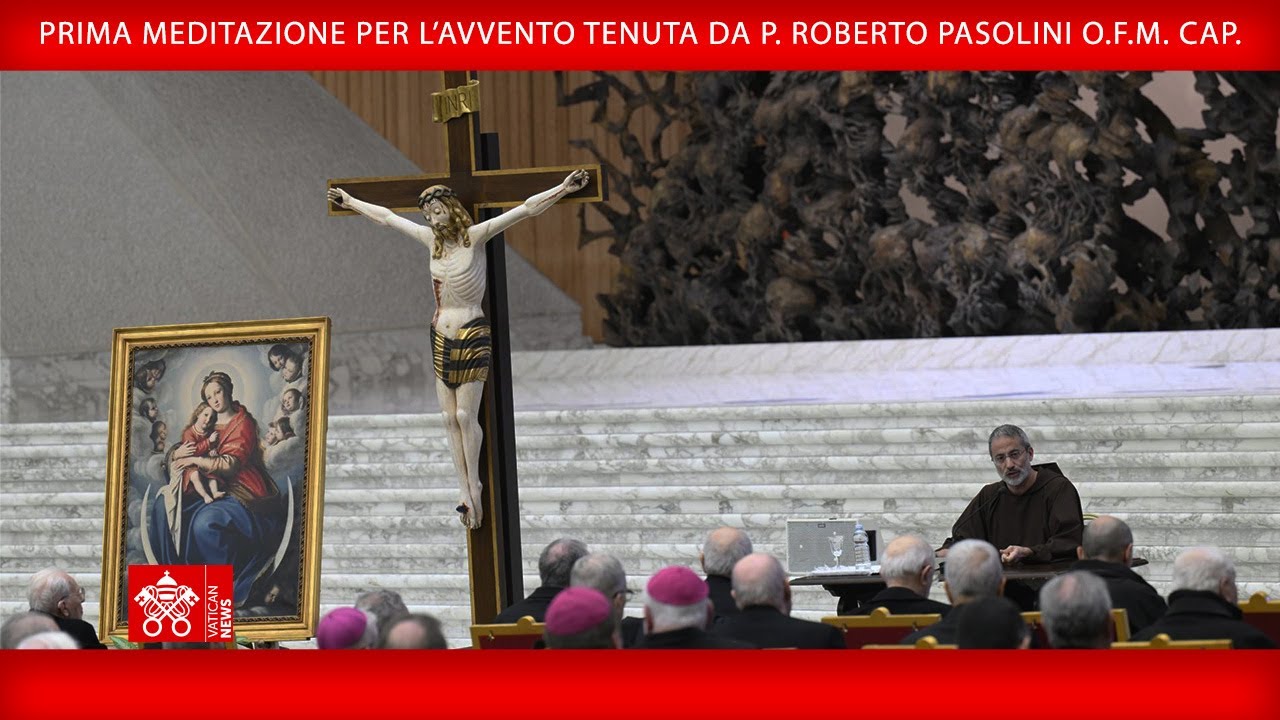 Prima Meditazione per l&rsquo;Avvento tenuta da p. Roberto Pasolini O.F.M. Cap., 5 dicembre 2025