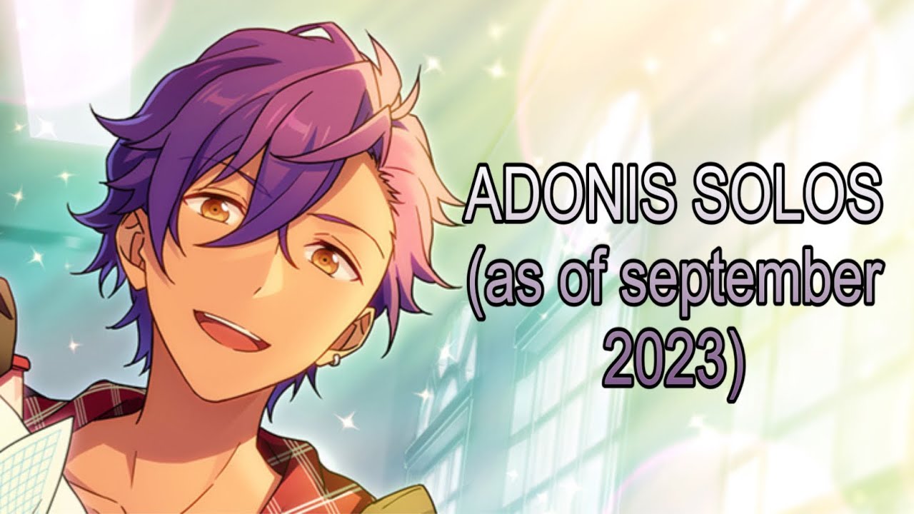 every adonis otogari solo (9/10/23)