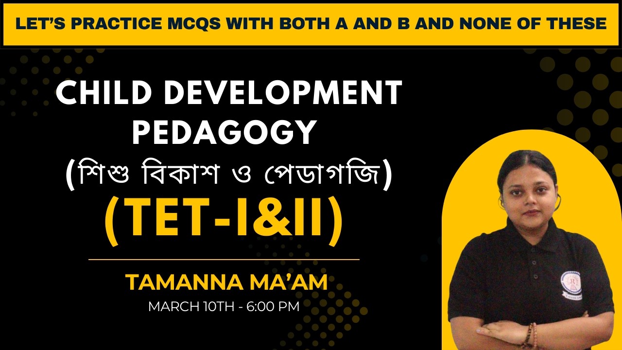 TET- I & TET - II I CDP | Most Important Pyqs Discussion | By Tamanna Ma'am |Ramanujan's Institute |