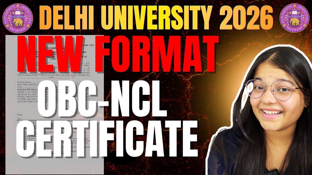 🚨 NEW OBC-NCL Certificate Format for DU Admission 2026 | Don&rsquo;t Get Rejected! ⚠️ Must Watch