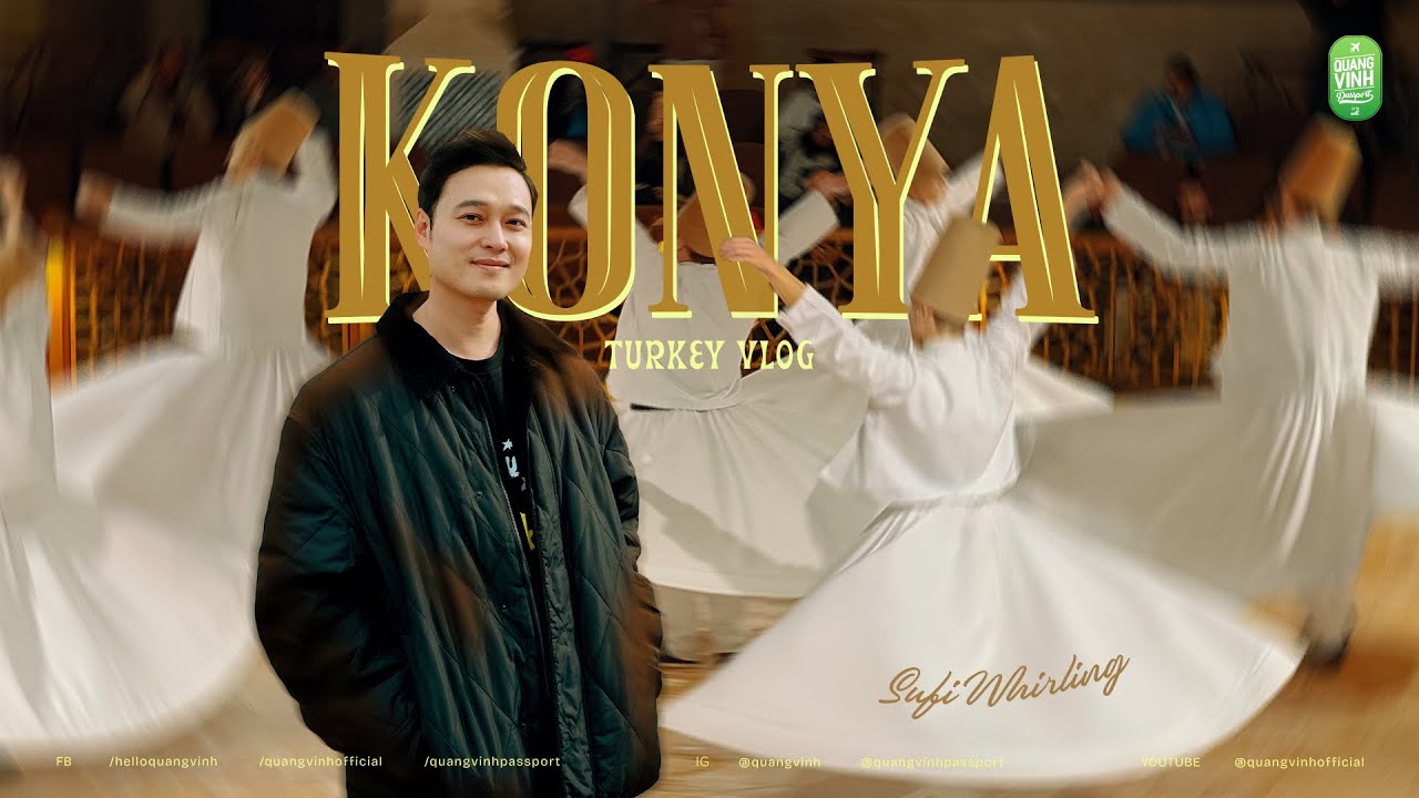 Konya – The Soul Of Turkey - Thành phố của Rumi, Sufi xoay tròn & nghệ thuật vẽ trên nước