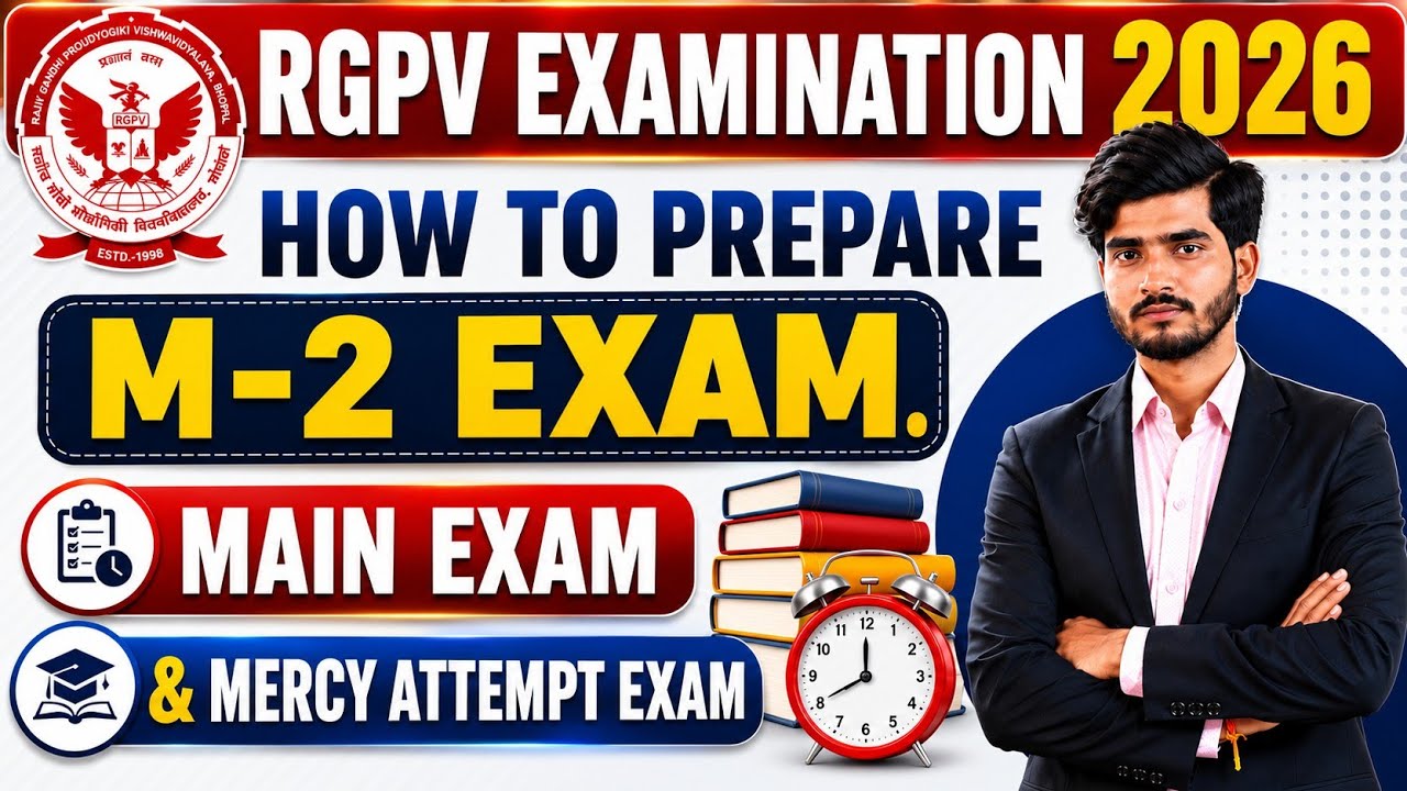 How to Prepare M-2 Main Exam & Mercy Attempt 🚨 | Complete Strategy to Pass RGPV M-2 Exam 🔥