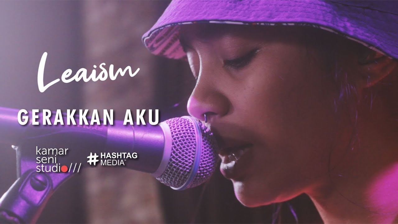 KSSLS #102 - LEAISM - GERAKKAN AKU