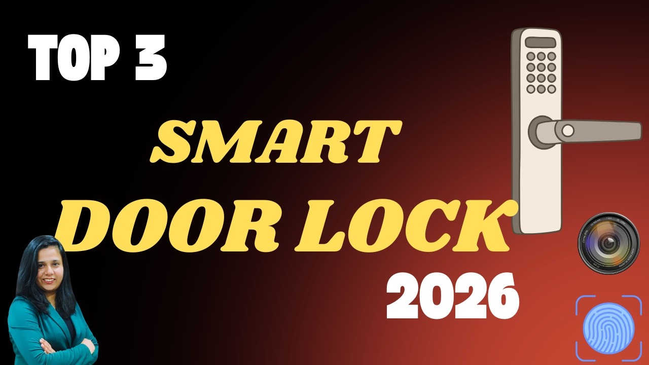 BEST Smart Door Lock for Security in 2026 🔒 TOP 3 SMART DOOR LOCK for HOME in INDIA 2026