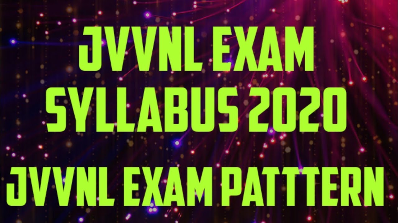JVVNL EXAM Syllabus 2020 || JVVNL Exam pattern