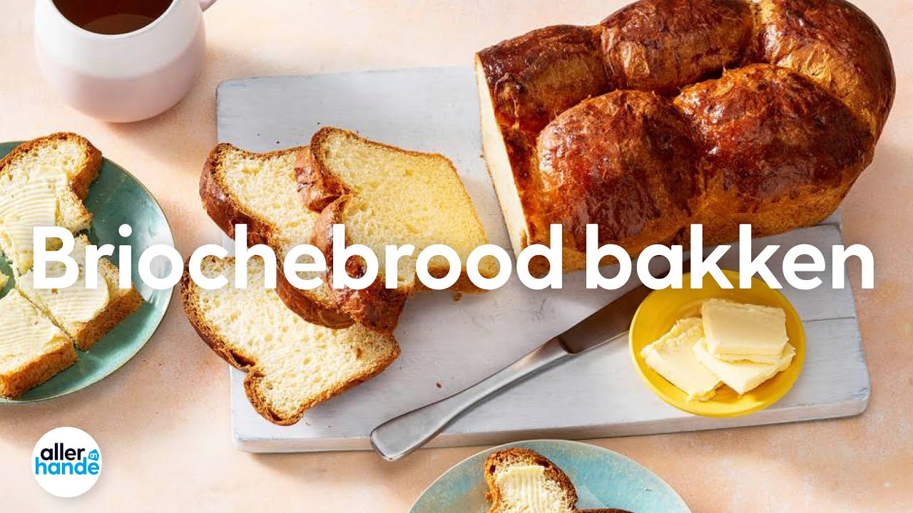 Brioche brood | Recept | Allerhande