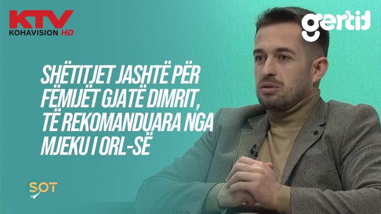Shëtitjet jashtë për fëmijët gjatë dimrit, të rekomanduara nga mjeku i ORL-së -Hekuran Shahini | SOT
