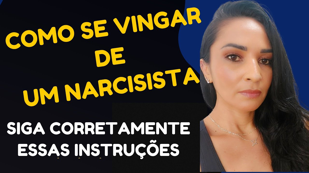 Como se ving@r de um um(a) narcisista -@Como vai sua relação?