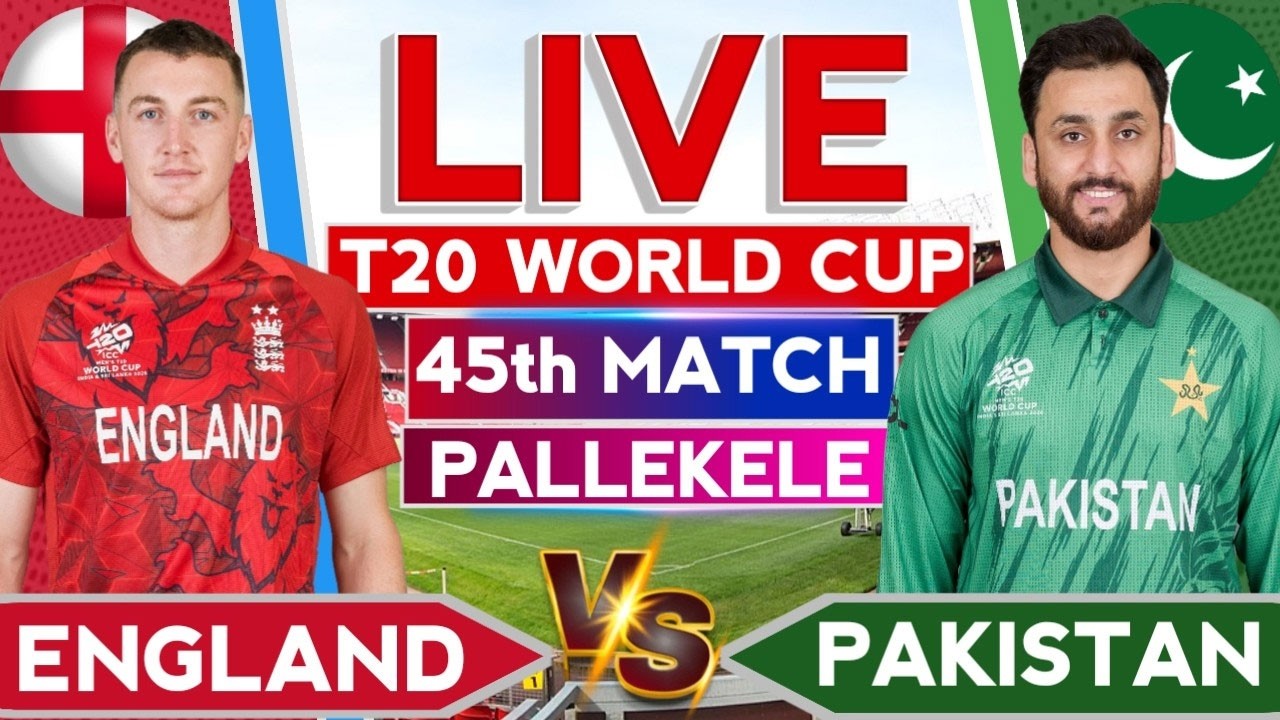 🔴Live: Pakistan vs England T20 World Cup 45th Match | Eng vs Pak Super 8 | Pak vs Eng Live | RNN TV