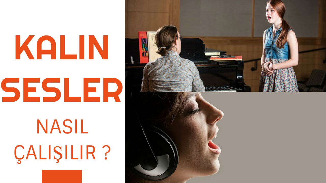 Kalın Sesler İçin Nasıl Çalışmalıyız ?