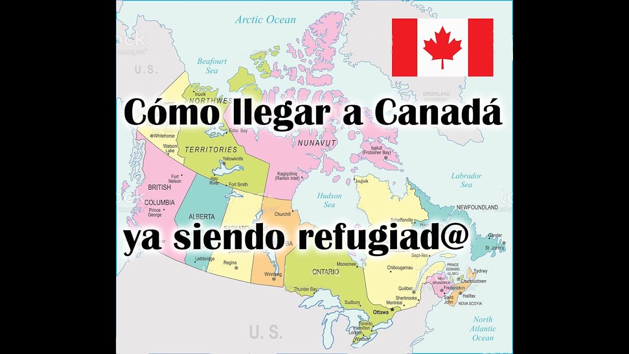 Como llegar a Canadá siendo ya refugiad@