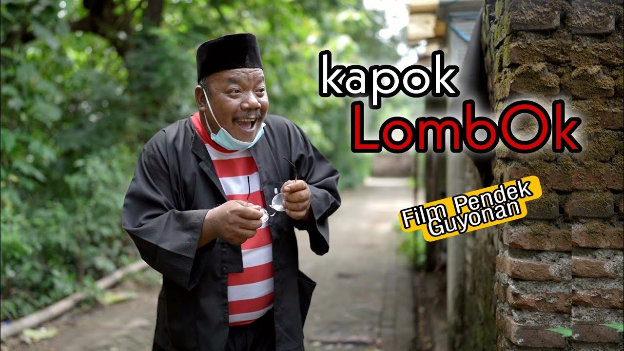 KAPOK LOMBOK || EPS 32