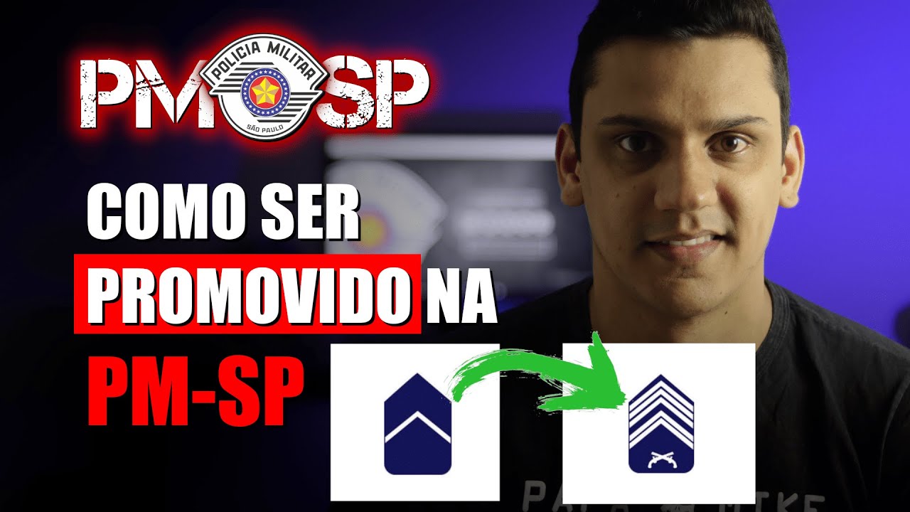 🎖️ COMO SER PROMOVIDO NA POL&Iacute;CIA MILITAR? Concurso Soldado PM-SP 2023 | por Leandro Fajan