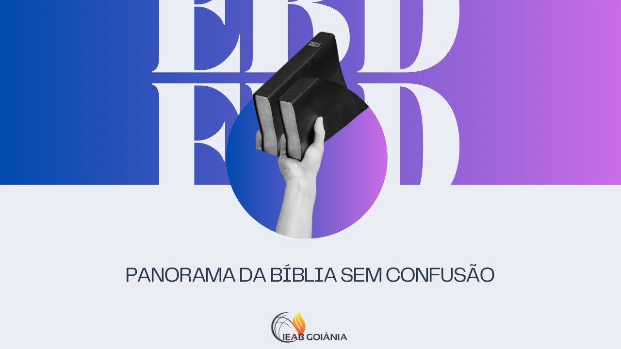 FUNDAMENTADOS - PANORAMA DA BÍBLIA SEM CONFUSÃO 