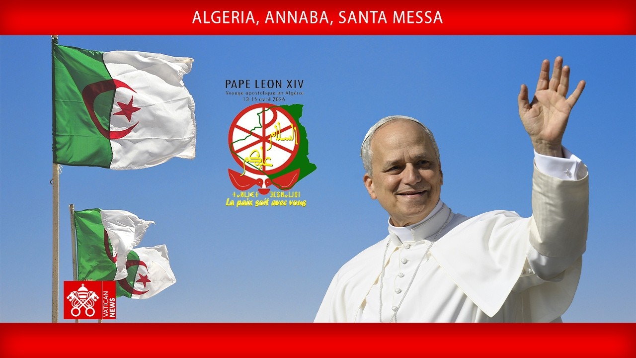 Algeria, Annaba, Santa Messa, 14 aprile 2026 &ndash; Papa Leone XIV